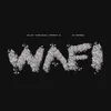 About Wafi (feat. G Herbo) Song