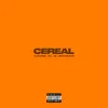 About Cereal (feat. Kenny Mason) Song