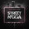 About Street N'gga (feat. K CAMP) Song