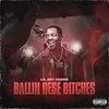 About Ballin Dese Bitches Song