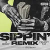 Sippin' (Patron) [feat. Project Pat] Remix