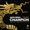 Champion (feat. Tia Ray) The Official 2019 FIBA Basketball World Cup™ Song