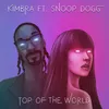 About Top of the World (feat. Snoop Dogg) Song