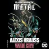 About War Cry from DC's Dark Nights: Metal Soundtrack Song