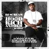 About Hood Rich Anthem (feat. 2 Chainz, Future, Waka Flocka Flame, Yo Gotti & Gucci Mane) Song