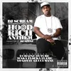 About Hood Rich Anthem (feat. 2 Chainz, Future, Waka Flocka Flame, Yo Gotti & Gucci Mane) Song