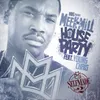 House Party (feat. Young Chris)