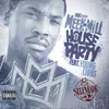 About House Party (feat. Young Chris) Song