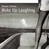 Woke Up Laughing (Remix; 1998 Remastered Version)
