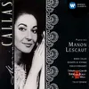 About Manon Lescaut (1997 Remastered Version), Act IV: Sola, perduta, abbandonata (Manon/Des Grieux) Song