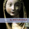 About El Misteri d'Elx - Sacred drama in two parts for the Feast of the Assumption of the Blessed Virgin Mary, Vespra - Vigile (Premiere journee): Angel - Los apostols, assi seran [A] Song