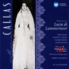 Lucia di Lammermoor (1997 Digital Remaster): Qui di sposa eterna fede...Ah, soltanto il nostro foco