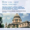 How can I keep from singing? (soloist Connor Burrowes)