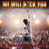 We Will Rock You Fast Version