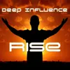 Rise Deep Influence Anthem Vocal