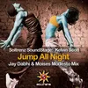 Jump All Night Jay Dabhi & Moises Modesto Mix