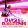 About Chasing Rainbows (feat. Kesha) Song