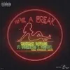 She A Freak (feat. Ohgeesy & 03 Greedo)