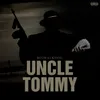 About Uncle Tommy Song
