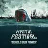 Behold Our Power (The Mystic Festival Anthem) [feat. Chuck Billy]