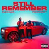 About Still Remember (feat. Pooh Shiesty) Song