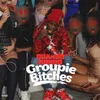 About Groupie Bitches Song