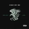About Start Wit Me (feat. Gunna) Song