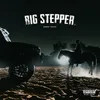 About Big Stepper Song