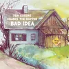 About Bad Idea (feat. Chance the Rapper) Song