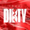 Dirty (Remix) [feat. Chris Brown, Feather & Rahky]