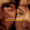 About Fous n'importe où Song