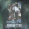 Bestie (feat. Kodak Black)
