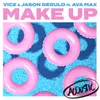 About Make Up (feat. Ava Max) Acoustic Song