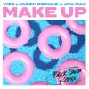 About Make Up (feat. Ava Max) Black Caviar Remix Song