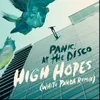 About High Hopes White Panda Remix Song