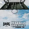 Hoop Dreams (feat. Yhung T.O.)