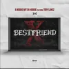 Best Friend (feat. Tory Lanez)