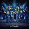 Come Alive (From "The Greatest Showman") Instrumental