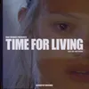 Time for Living (feat. Boy Matthews) Acoustic Version