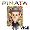 About Piñata (feat. BIA, Kap G & Justin Quiles) Song