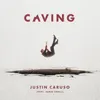 About Caving (feat. James Droll) Song