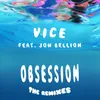 Obsession (feat. Jon Bellion) Joe Maz Remix