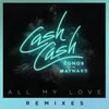 All My Love (feat. Conor Maynard) Chris Schambacher Remix