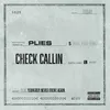 About Check Callin (feat. YoungBoy Never Broke Again) Song