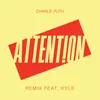 Attention (Remix) [feat. Kyle]