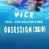 About Obsession (25/7) (feat. Jon Bellion & Kyle) Song