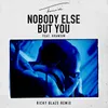 About Nobody Else but You (feat. Kranium) Ricky Blaze Remix Song