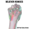 Believer (feat. CeeLo Green) Mednas Remix