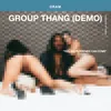 About Group Thang Demo Song