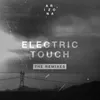 About Electric Touch Grant Remix Song